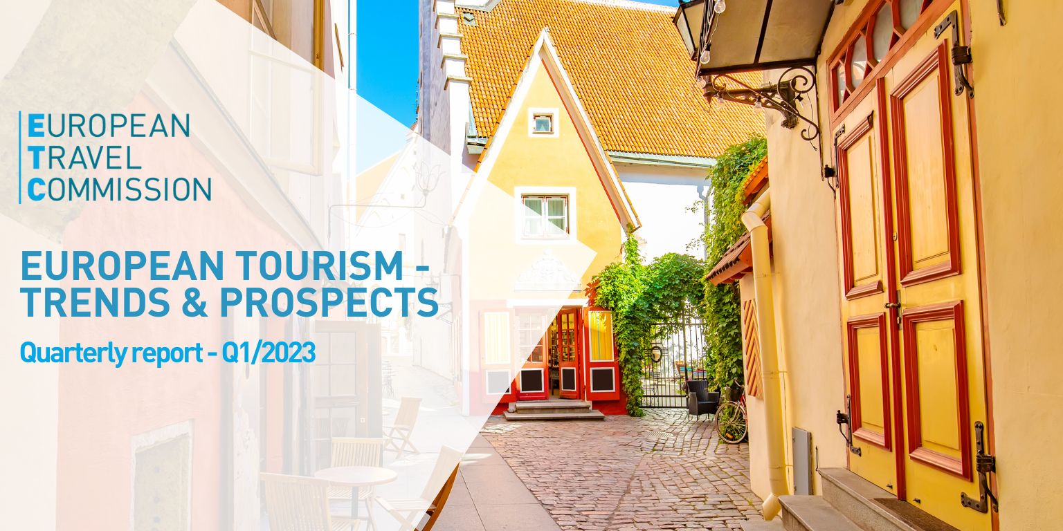 European Tourism Trends & Prospects - Q1/2023